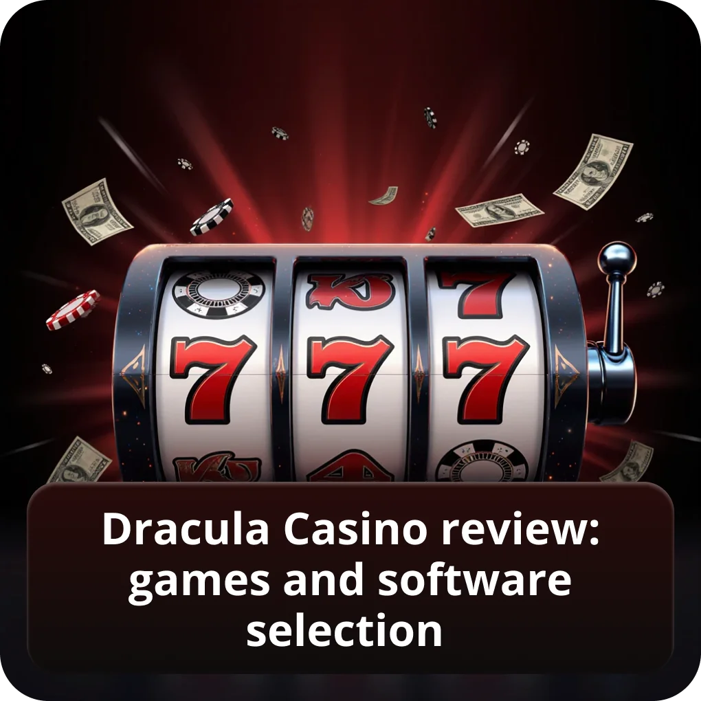 Dracula Casino review games and software selection providers Dracula Casino review games and software selection